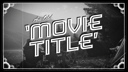 Vintage Movie Intro Titles