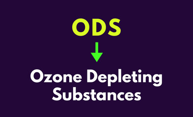 ODS Meaning, Ozone Depleting Substances