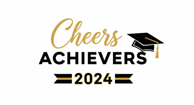 Commemorative cheers achievers 2024 emblem for graduate celebration banner