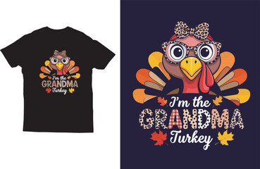 I'm the Grandma Turkey Funny Thanksgiving Family T-Shirt Design