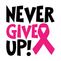 Never Give Up Svg