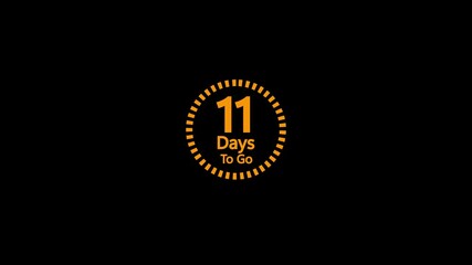 11 days to go,11 days count animation, motion graphics running numbers counting days,11 days in a month, 11 days left.