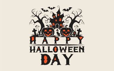 Spooky Halloween design with bats, twisted trees, a haunted house, and gravestones. Text reads Happy Halloween Day in eerie font.