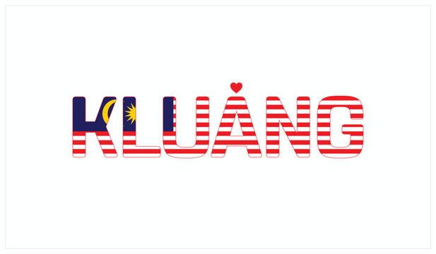 I Love Kluang, Typographic Design of I Love Kluang on a black background, Flag Typography of Kluang with heart, Vector design of I Love Malaysia