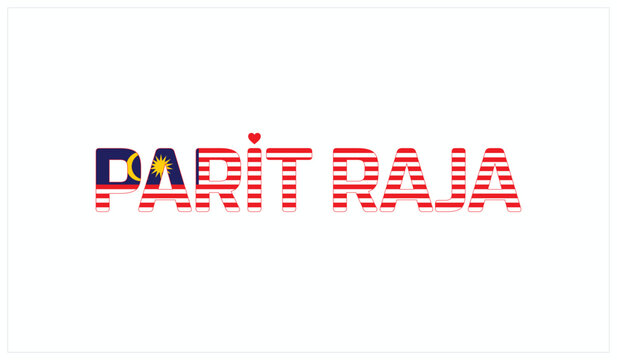 I Love Parit Raja, Typographic Design of I Love Parit Raja on a black background, Flag Typography of Parit Raja with heart, Vector design of I Love Malaysia