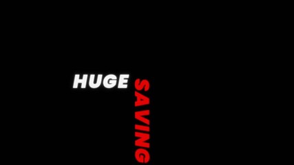 "HUGE SAVING" text animation with bold white and red letters on a black background. Dynamic motion typography for sales or promotion videos. - Powered by Adobe