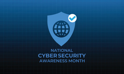 October is National Cybersecurity Awareness Month. This month promotes data protection, phishing prevention, strong passwords, and better digital security. Banner poster, flyer and background design.