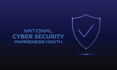 October is National Cybersecurity Awareness Month. This month promotes data protection, phishing prevention, strong passwords, and better digital security. Banner poster, flyer and background design.