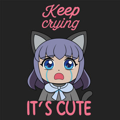 Crying Anime Girl Cat It's Cute design