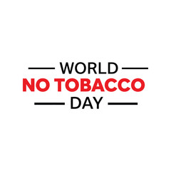 World no tobacco day graphic anti smoking campaign banner health awareness illustration