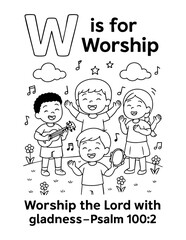 letter w with worship psalm 100 2 christian coloring page vector illustration bible alphabet kids activity scripture learning sunday school children singing music praise