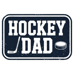 Hockey Dad, Proud Hockey Dad t-shirt design illustration