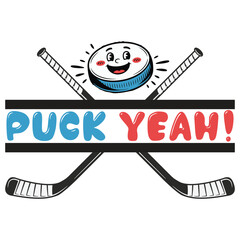 Puck Yeah! Hockey Lover Giftt-shirt design illustration eps