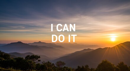A Beautiful Sunset over Mountains with a Motivational Quote