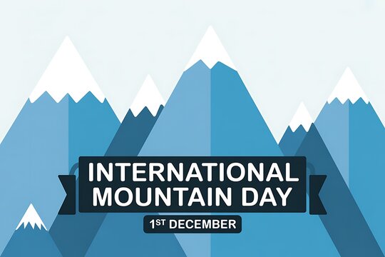 International mountain day december 1st celebration with snowy peaks