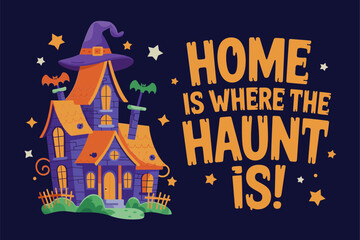 Haunted house home is where the haunt is typography night scene pumpkins cartoon clipart vector