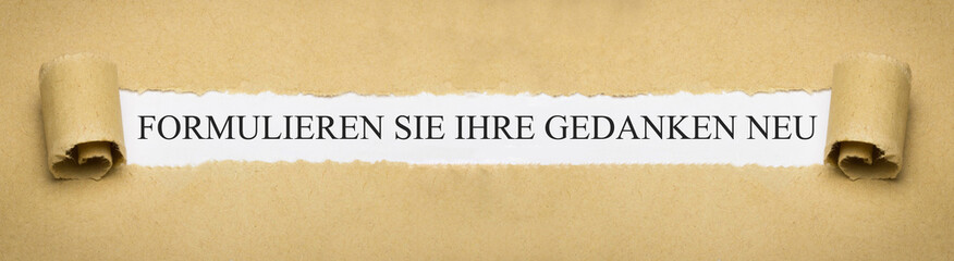 Formulieren Sie Ihre Gedanken neu