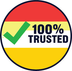 Trusted Badge Vector – 100% Trusted Label with Green Checkmark and Red-Yellow Background for Certification and Branding Use