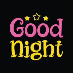 Pink and yellow good night text with stars on black background lettering typography