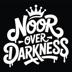 Noor Over Darkness Typography Islamic Quote Design – Motivational Faith Graphic