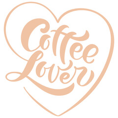 Elegant Calligraphy Coffee Lover Lettering Inside Heart Shape Illustration