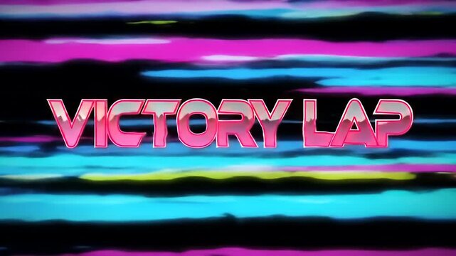 Stylish animation displaying "Victory Lap" with vibrant pink text and colorful abstract background during a celebratory event