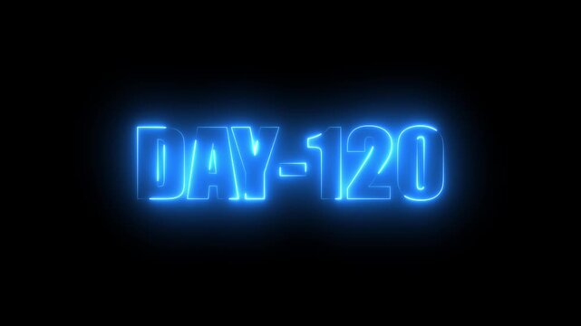Neon text day-120 animation on black background.calender, text,number, days, date, countdown neon text concept. - Powered by Adobe