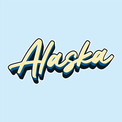 Alaska hand made script font. Vector Alaska text typography design for tshirt hoodie baseball cap jacket and other uses vector