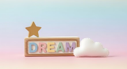 Pastel-colored wooden block displaying the word "DREAM" with a gold star and white cloud, perfect for a children's room or a cheerful display.