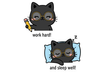 Adorable Black Cat Illustration Work Hard, Sleep Well - Cute Cartoon Kitty Design Perfect for Stickers, Prints, and More!