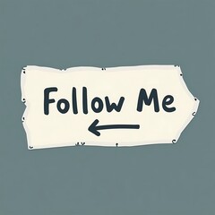 Directional Follow Me Sign with Arrow Illustration
