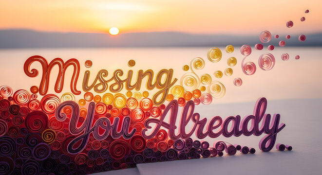 missing you already with sunset paper quilling style