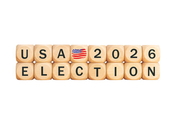Usa 2026 election message on wooden blocks isolated on transparent background