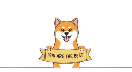 A cheerful Shiba Inu holding a banner that says You Are The Best.