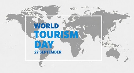 Obraz premium Celebrate World Tourism Day A Global Map Graphic