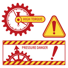 Industrial warning signs for high torque and pressure danger with gears and exclamation marks