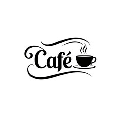 Cafe Logo Design with Steaming Coffee Cup Vector Illustration
