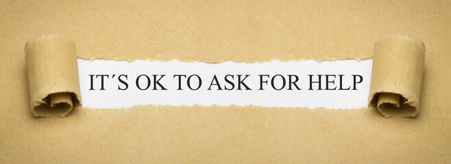 It's ok to ask for help