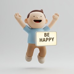 Fototapeta premium Happy 3D Boy Holding Be Happy Sign Joyful Icon Character