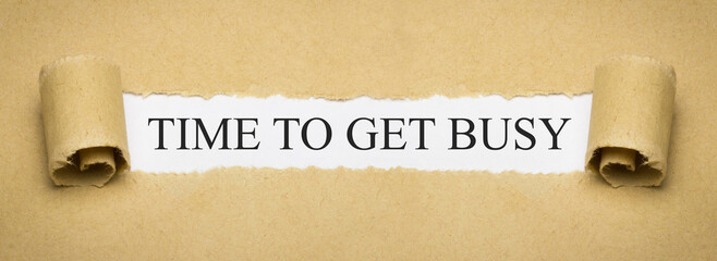 Time to Get Busy