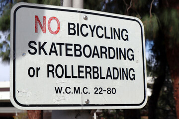 No Bicycling, Skateboarding or Rollerblading Sign