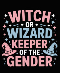 Obraz premium Witch or Wizard Keeper of Gender Funny Gender Reveal Party
