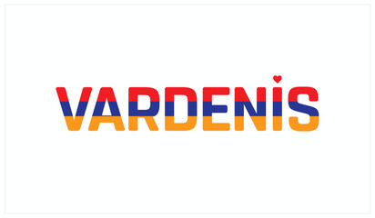 I Love Vardenis, Typographic Design of I Love Vardenis on a black background, Flag Typography of Vardenis with heart, Vector design of I Love Armenia
