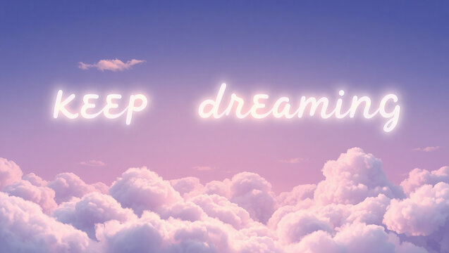 Naklejki Dreamy Keep Dreaming Sky