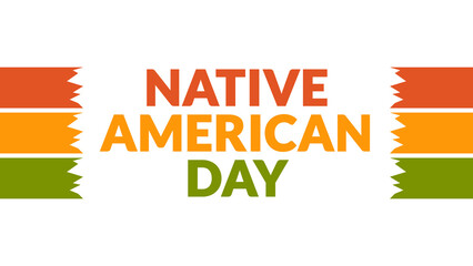 Native American Day text with side lines on a White background. Which is observed every year in September to celebrate and wish Native American Day.