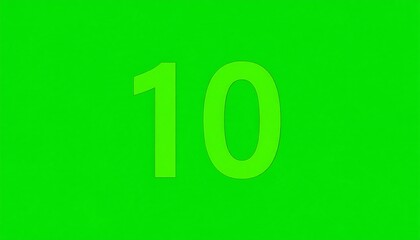 A bold, bright green number ten displays against a solid, vibrant green background.