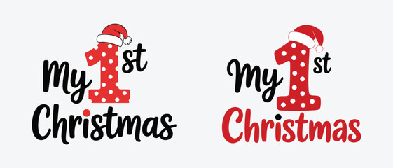 My 1st Christmas with Santa Hat Design