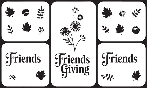 A Whimsical Friendsgiving Card Set with Leaves, Flowers, and Elegant Typography in a Black and White Motif

