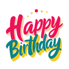 Colorful Happy Birthday with Playful Lettering and Fun Design