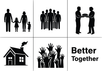 Silhouette design set featuring family community house hands and 'better together' message
